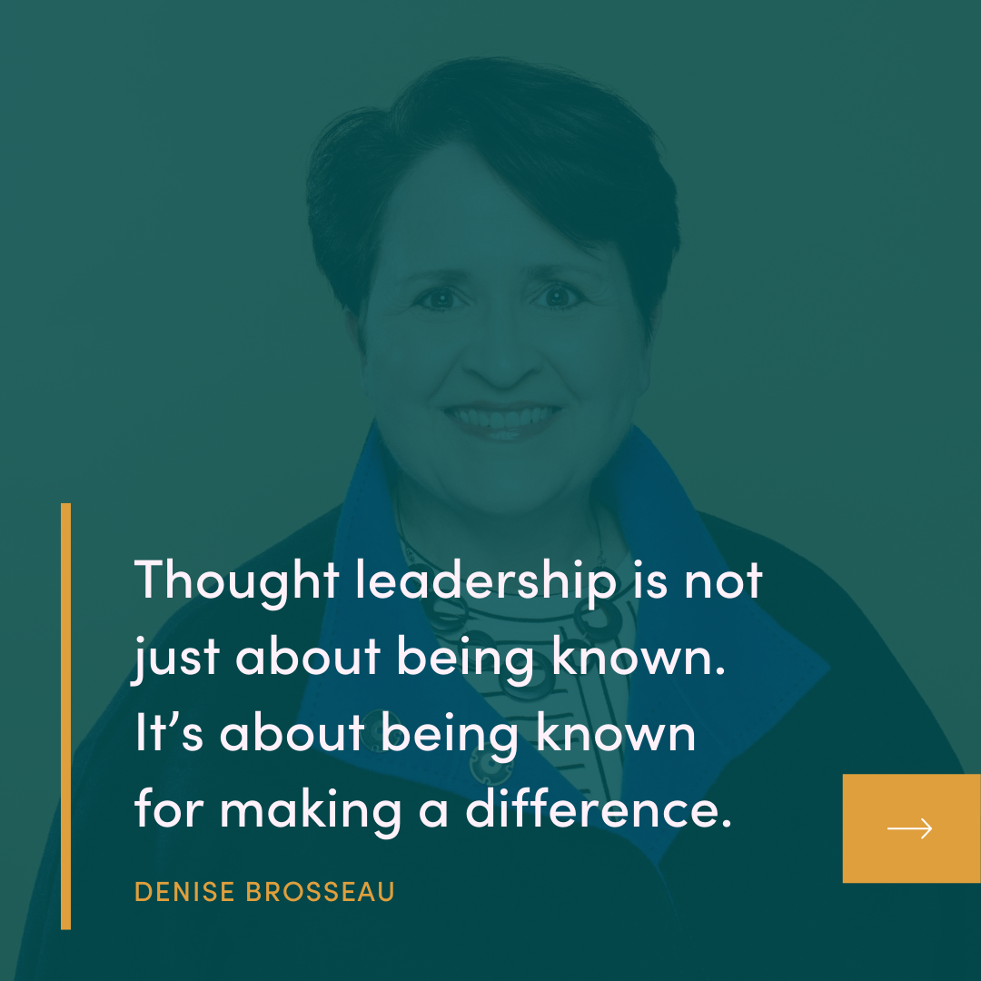 Quote from Episode 5 - From Leader to Thought Leader with Denise Brosseau